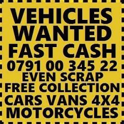 O791 00 345 22 WANTED CAR VAN 4x4 BIKE FOR CASH BUY YOUR SELL MY CALL ford