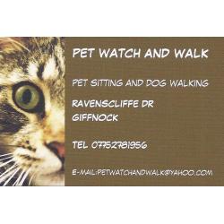 PET WATCH AND WALK / Cat Sitter/ Dog Walker / Glasgow Southside
