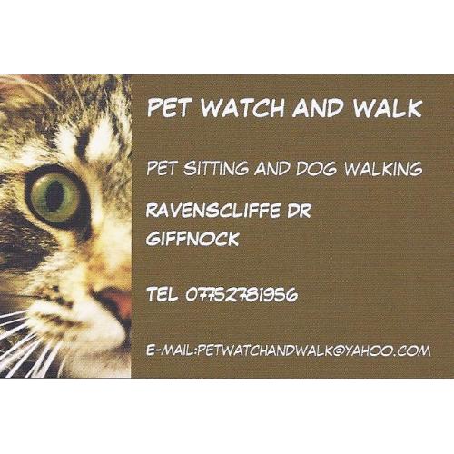 PET WATCH AND WALK / Cat Sitter/ Dog Walker / Glasgow Southside