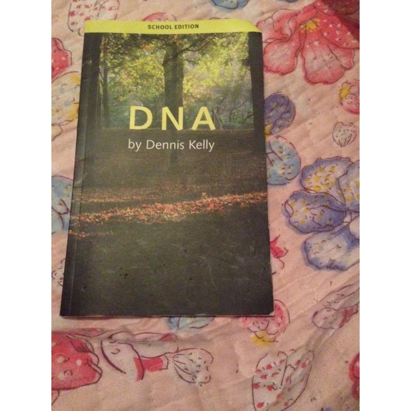 DNA by Dennis Kelly.